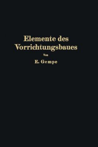 Kniha Elemente Des Vorrichtungsbaues E. Gempe
