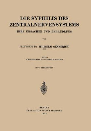 Kniha Die Syphilis Des Zentralnervensystems Wilhelm Gennerich
