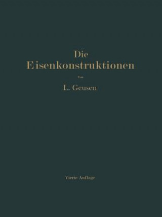 Kniha Die Eisenkonstruktionen Leonhard Geusen