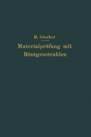 Kniha Materialpr fung Mit R ntgenstrahlen Richard Glocker