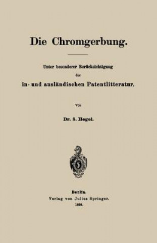 Livre Die Chromgerbung S. Hegel