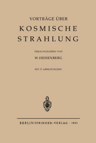 Kniha Kosmische Strahlung Werner Heisenberg