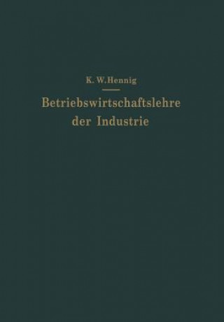 Buch Betriebswirtschaftslehre Der Industrie Karl Wilhelm Hennig