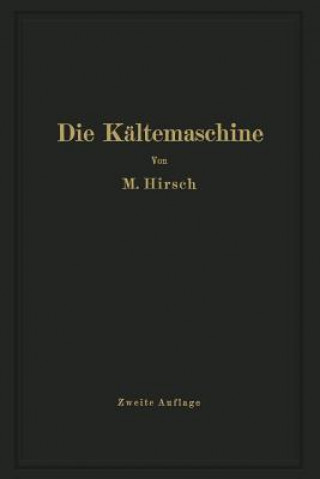 Buch Die K ltemaschine M. Hirsch