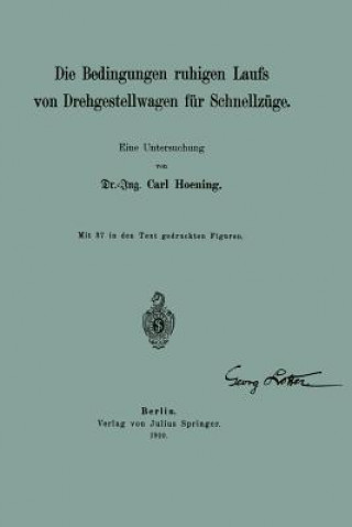 Könyv Die Bedingungen Ruhigen Laufs Von Drehgestellwagen F r Schnellz ge Carl Hoening