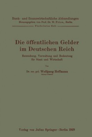 Buch Die  ffentlichen Gelder Im Deutschen Reich Wolfgang Hoffmann