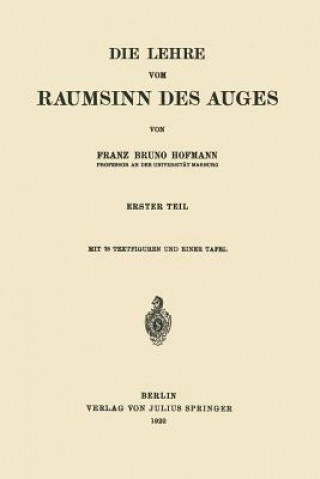 Könyv Die Lehre Vom Raumsinn Des Auges Franz Bruno Hofmann
