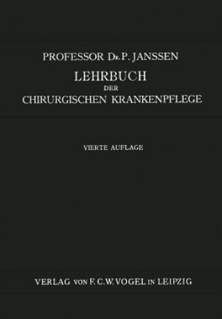 Kniha Lehrbuch Der Chirurgischen Krankenpflege P. Janssen