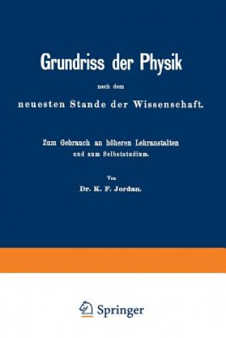 Kniha Grundriss Der Physik Nach Dem Neuesten Stande Der Wissenschaft NA Jordan