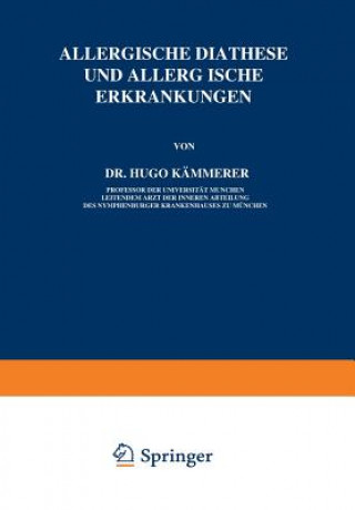 Книга Allergische Diathese Und Allergische Erkrankungen Hugo Kämmerer