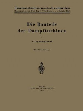 Knjiga Die Bauteile Der Dampfturbinen Karraß Karraß
