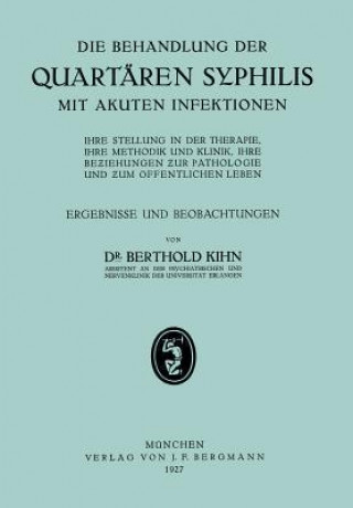 Carte Die Behandlung Der Quartaren Syphilis Mit Akuten Infektionen NA Kihn