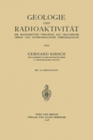 Knjiga Geologie Und Radioaktivitat Gerhard Kirsch