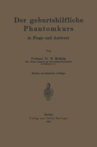 Kniha Der Geburtshilfliche Phantomkurs in Frage Und Antwort Krönig Krönig