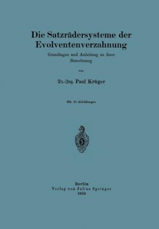 Książka Die Satzr dersysteme Der Evolventenverzahnung NA Krüger