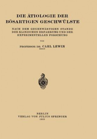 Kniha Die  tiologie Der B sartigen Geschw lste Carl Lewin