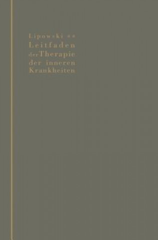 Carte Leitfaden Der Therapie Der Inneren Krankheiten J. Lipowski