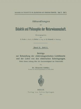 Книга Beitr ge Zur Behandlung Der Elektromagnetischen Lichttheorie Und Der Lehre Von Den Elektrischen Schwingungen Heinrich Lüdtke