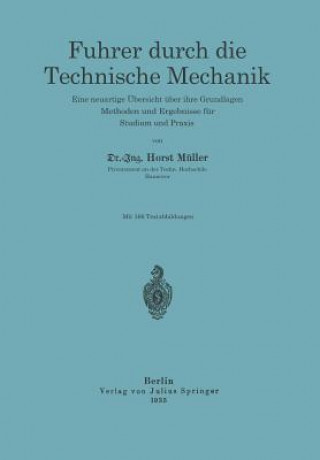 Könyv F hrer Durch Die Technische Mechanik Horst Müller