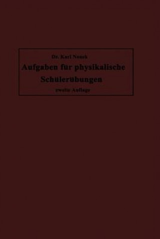 Książka Aufgaben Fur Physikalische Schulerubungen Karl Noack