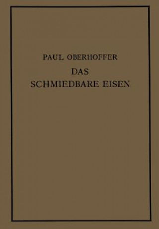 Kniha Das Schmiedbare Eisen Paul Oberhoffer
