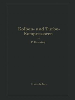 Kniha Kolben- Und Turbo-Kompressoren NA Ostertag