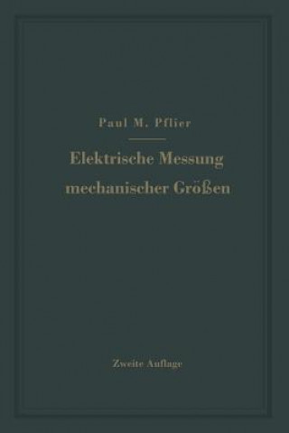 Buch Elektrische Messung Mechanischer Gr  en Paul M. Pflier