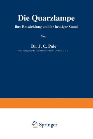 Buch Die Quarzlampe J.C. Pole