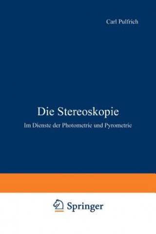 Könyv Die Stereoskopie Carl Pulfrich