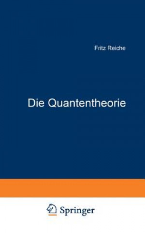 Kniha Die Quantentheorie Fritz Reiche