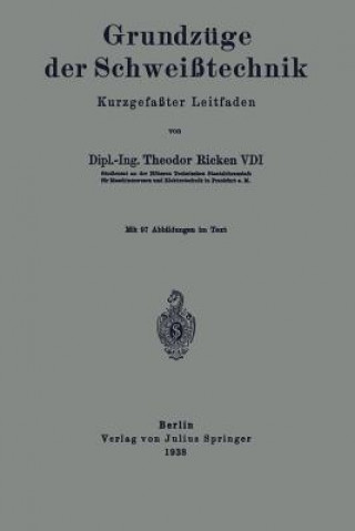 Książka Grundzuge Der Schweisstechnik Theodor Ricken