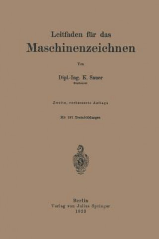 Buch Leitfaden F r Das Maschinenzeichnen K. Sauer