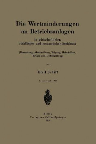 Kniha Die Wertminderungen an Betriebsanlagen Emil Schiff