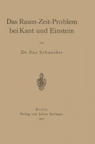 Kniha Das Raum-Zeit-Problem Bei Kant Und Einstein Ilse Schneider