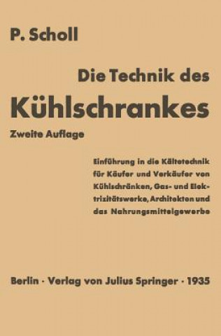 Libro Die Technik Des K hlschrankes P. Scholl