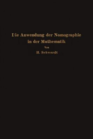 Knjiga Anwendung Der Nomographie in Der Mathematik H. Schwerdt