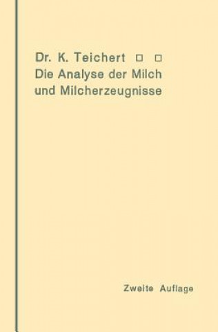 Carte Analyse Der Milch Und Milcherzeugnisse Kurt Teichert