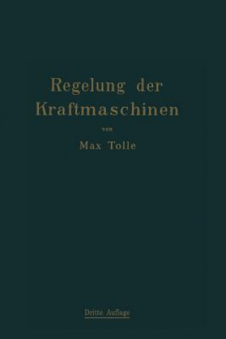 Livre Regelung Der Kraftmaschinen Max Tolle