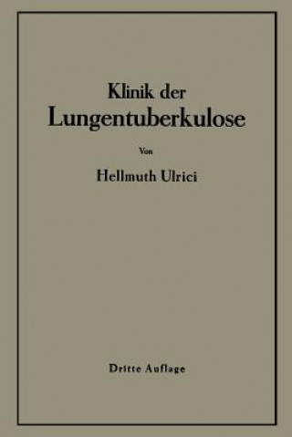 Knjiga Klinik Der Lungentuberkulose H. Ulrici