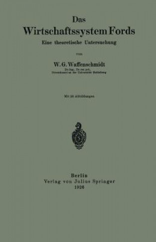 Buch Das Wirtschaftssystem Fords W. G. Waffenschmidt