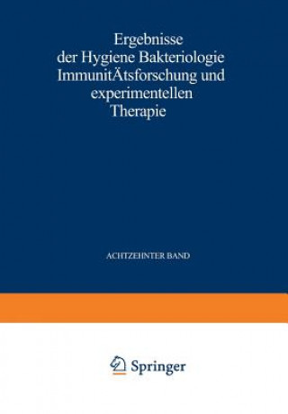 Książka Ergebnisse Der Hygiene Bakteriologie Immunitatsforschung Und Experimentellen Therapie Wolfgang Weichardt