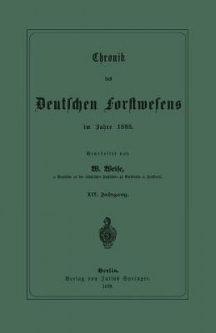 Carte Chronik Des Deutschen Forstwesens Im Jahre 1888 W. Weise