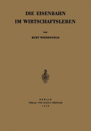 Carte Die Eisenbahn Im Wirtschaftsleben Kurt Wiedenfeld