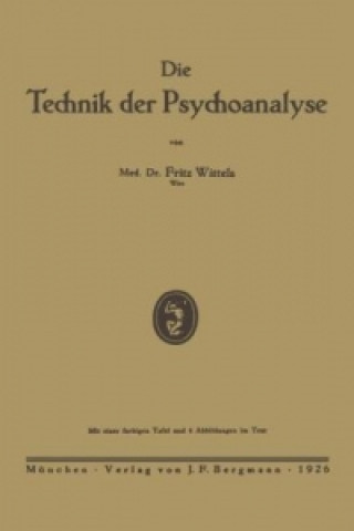 Książka Die Technik der Psychoanalyse Fritz Wittels