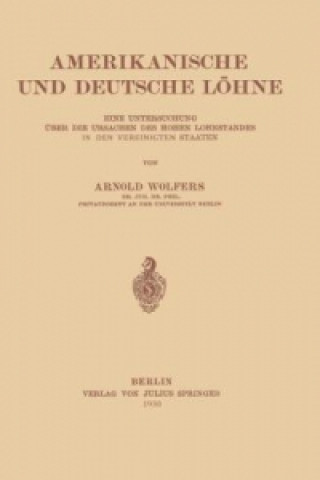 Livre Amerikanische und Deutsche Lohne Arnold Wolfers