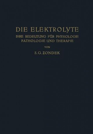 Book Die Elektrolyte S. G. Zondek