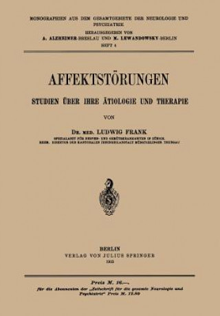 Kniha Affektst rungen Studien  ber Ihre  tiologie Und Therapie Ludwig Frank
