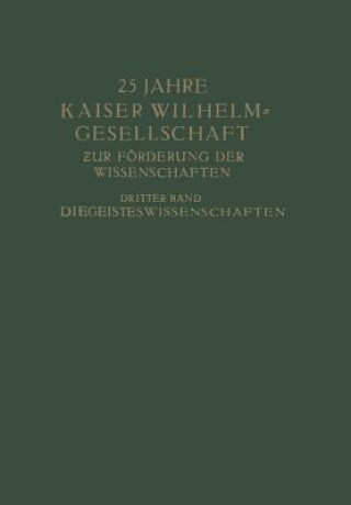 Книга 25 Jahre Kaiser Wilhelm-Gesellschaft Max Planck