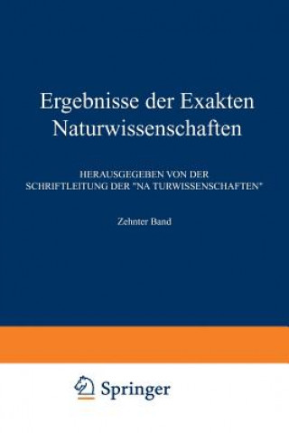 Kniha Ergebnisse Der Exakten Naturwissenschaften NA Schriftleitung der "Naturwissenschaften"
