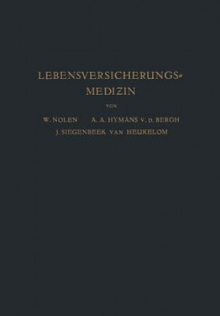 Kniha Lebensversicherungsmedizin W. Nolen